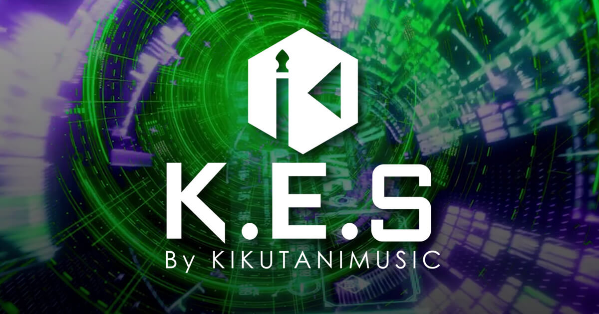 K.E.S – 音楽活動に新たな 可能性を