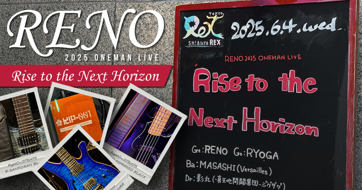 RENO 2025 ONEMAN LIVE -Rise to the Next Horizon-