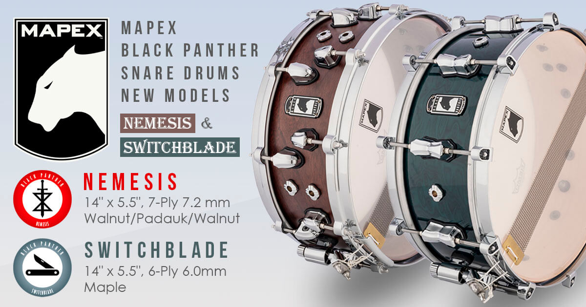 MAPEX BLACK PANTHER SERIES NEW SNARE DRUMS “NEMESIS” & “SWITCHBLADE”